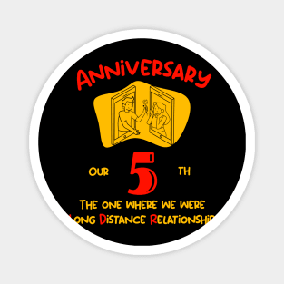 Our 5th Anniversary Long Distance Relationship T-Shirt Magnet